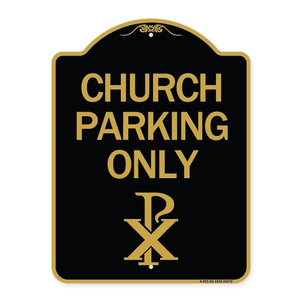 Signmission Church Parking Chi Rho Symbol, Black & Gold Aluminum Architectural Sign, 18" x 24", BG-1824-24270 A-DES-BG-1824-24270 - main